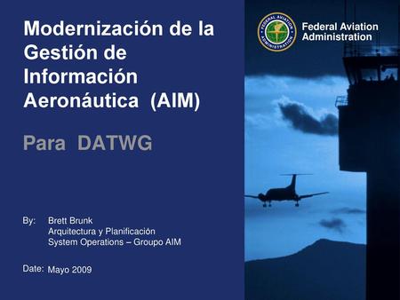 Modernización de la Gestión de Información Aeronáutica (AIM)
