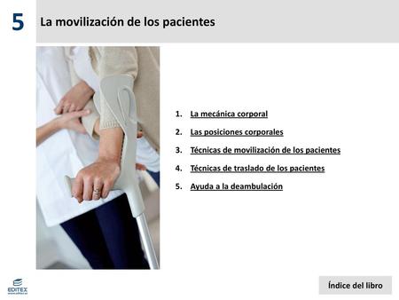 La movilización de los pacientes