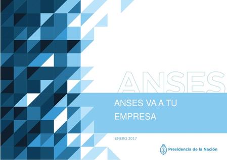 ANSES VA A TU EMPRESA ENERO 2017.