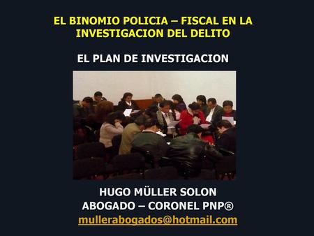 HUGO MÜLLER SOLON ABOGADO – CORONEL PNP®