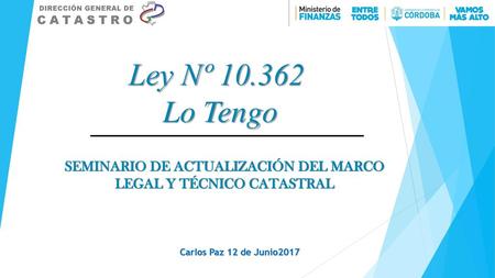 SEMINARIO DE ACTUALIZACIÓN DEL MARCO LEGAL Y TÉCNICO CATASTRAL