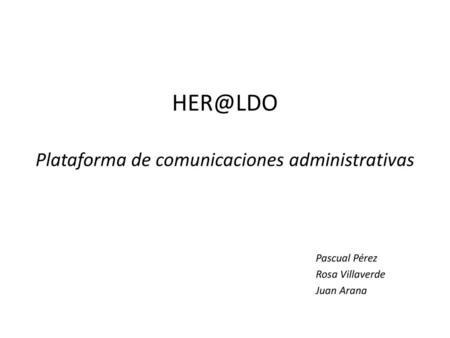 Plataforma de comunicaciones administrativas
