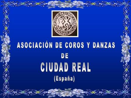 ASOCIACIÓN DE COROS Y DANZAS