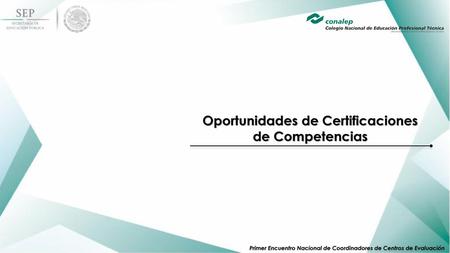 Oportunidades de Certificaciones de Competencias
