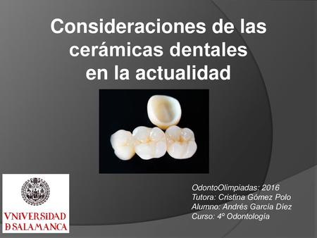 Consideraciones de las cerámicas dentales