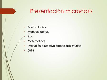 Presentación microdosis