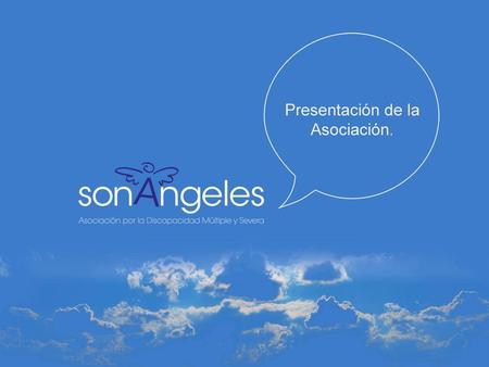 Presentación de la Asociación.