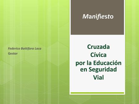 Cruzada Cívica por la Educación en Seguridad Vial