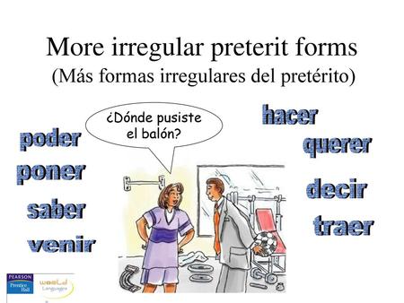 More irregular preterit forms