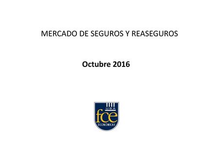 MERCADO DE SEGUROS Y REASEGUROS