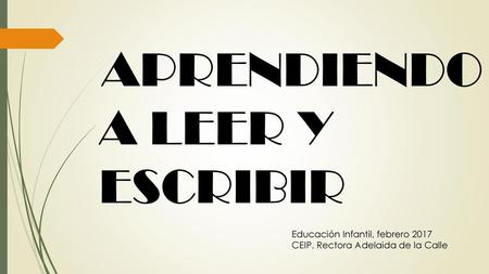 APRENDIENDO A LEER Y ESCRIBIR