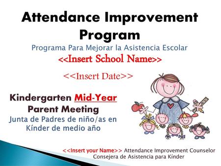 Attendance Improvement Program <<Insert School Name>>