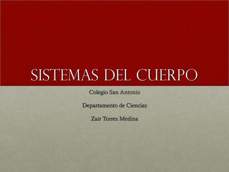 Colegio San Antonio Departamento de Ciencias Zair Torres Medina