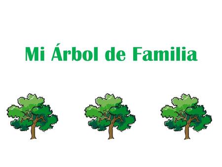 Mi Árbol de Familia.