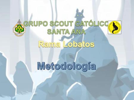GRUPO SCOUT CATÓLICO SANTA ANA