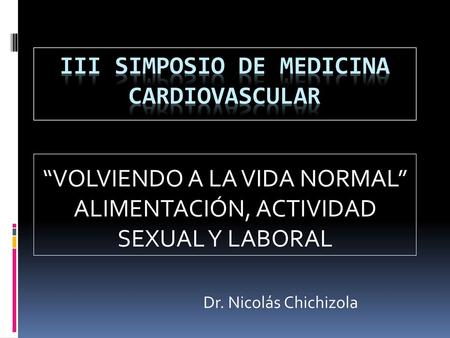 III SIMPOSIO DE MEDICINA CARDIOVASCULAR
