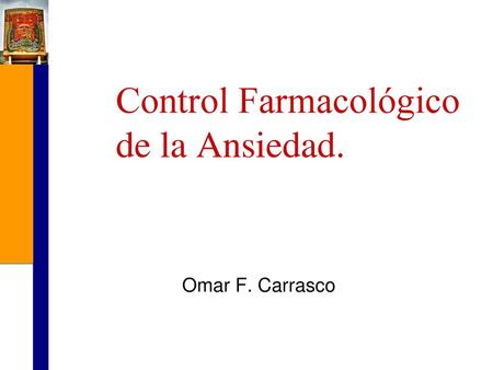 Control Farmacológico de la Ansiedad.