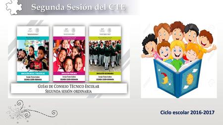 Segunda Sesión del CTE Ciclo escolar 2016-2017.