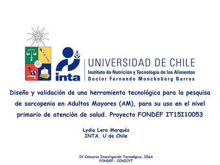 Diseño y validación de una herramienta tecnológica para la pesquisa de sarcopenia en Adultos Mayores (AM), para su uso en el nivel primario de atención.