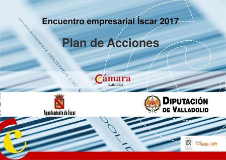 Plan de Acciones Encuentro empresarial Íscar /27/16 06/27/16