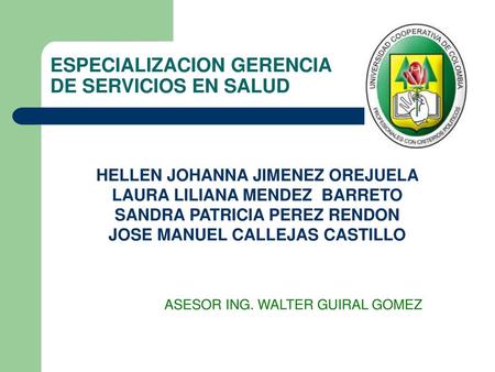 ESPECIALIZACION GERENCIA DE SERVICIOS EN SALUD