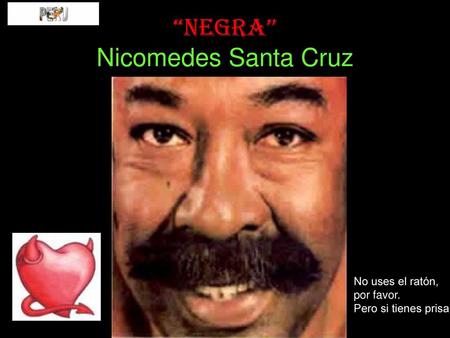 “Negra” Nicomedes Santa Cruz