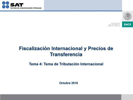 Fiscalización Internacional y Precios de Transferencia
