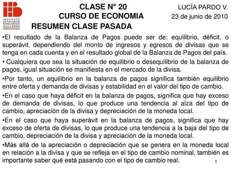 CLASE N° 20 LUCÍA PARDO V. CURSO DE ECONOMIA 23 de junio de 2010