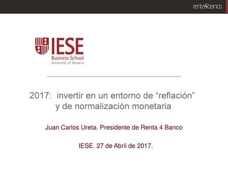 2017: invertir en un entorno de “reflación”