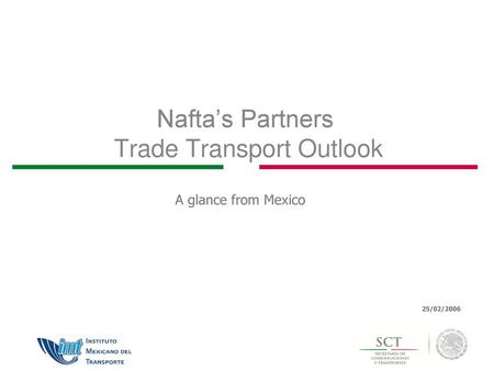 Nafta’s Partners Trade Transport Outlook