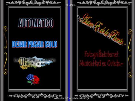 Musica:Nací en Oviedo.- miércoles, 25 de octubre de 2017 ……