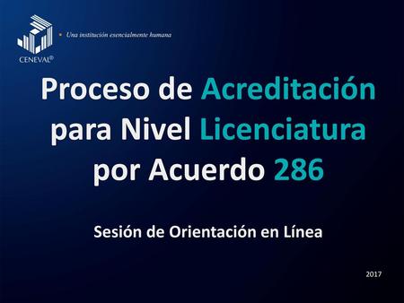 Proceso de Acreditación para Nivel Licenciatura por Acuerdo 286