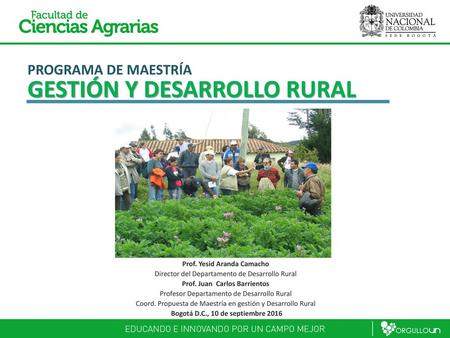 PROGRAMA DE MAESTRÍA GESTIÓN Y DESARROLLO RURAL