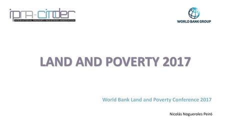 LAND AND POVERTY 2017 World Bank Land and Poverty Conference 2017