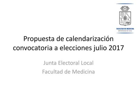 Propuesta de calendarización convocatoria a elecciones julio 2017