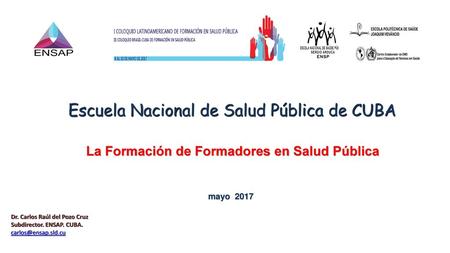 Escuela Nacional de Salud Pública de CUBA
