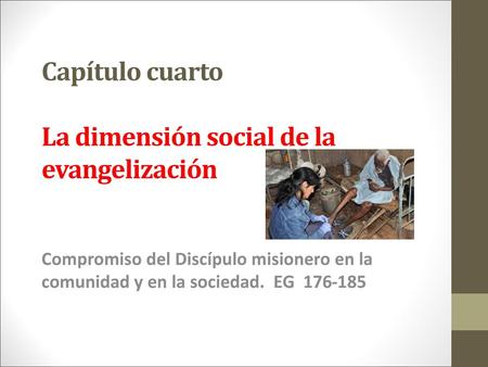 Capítulo cuarto La dimensión social de la evangelización
