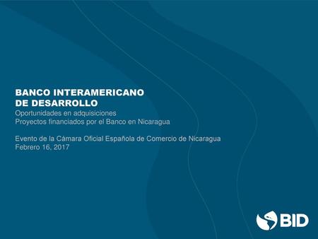 BANCO INTERAMERICANO DE DESARROLLO Oportunidades en adquisiciones
