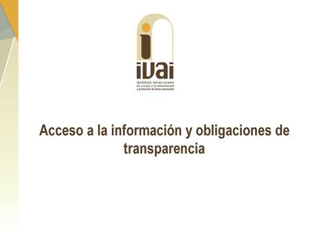 Acceso a la información y obligaciones de transparencia