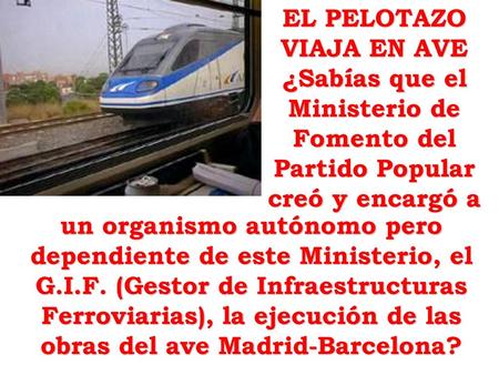 EL PELOTAZO VIAJA EN AVE