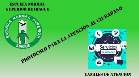 PROTOCOLO PARA LA ATENCION AL CIUDADANO