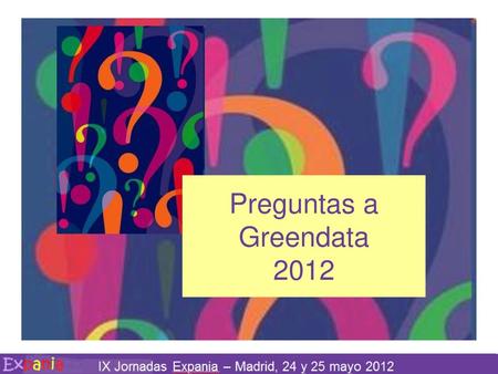 Preguntas a Greendata 2012.