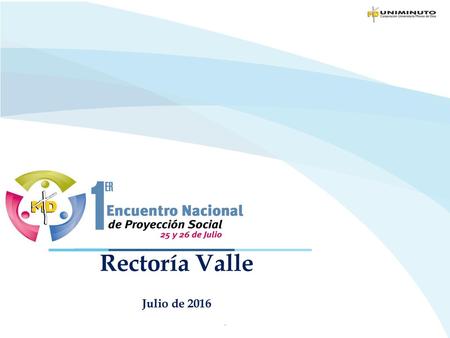 Rectoría Valle Julio de 2016 ..