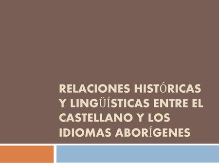 Aprendizaje de los indios