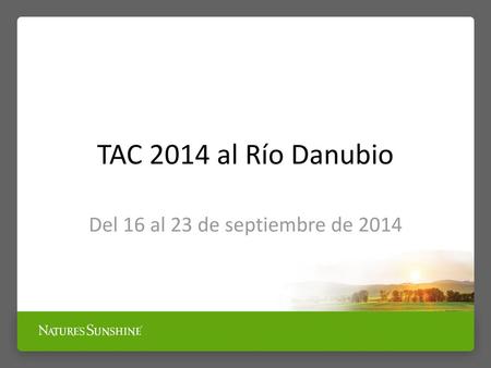TAC 2014 al Río Danubio Del 16 al 23 de septiembre de 2014.