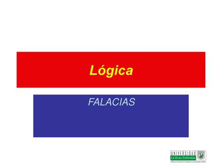 Lógica FALACIAS.