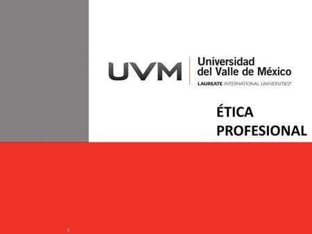 ÉTICA PROFESIONAL.