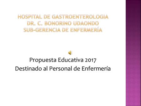 Propuesta Educativa 2017 Destinado al Personal de Enfermería