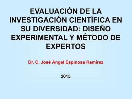 Dr. C. José Ángel Espinosa Ramírez