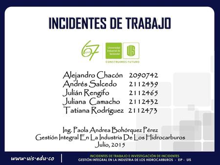 INCIDENTES DE TRABAJO Alejandro Chacón Andrés Salcedo